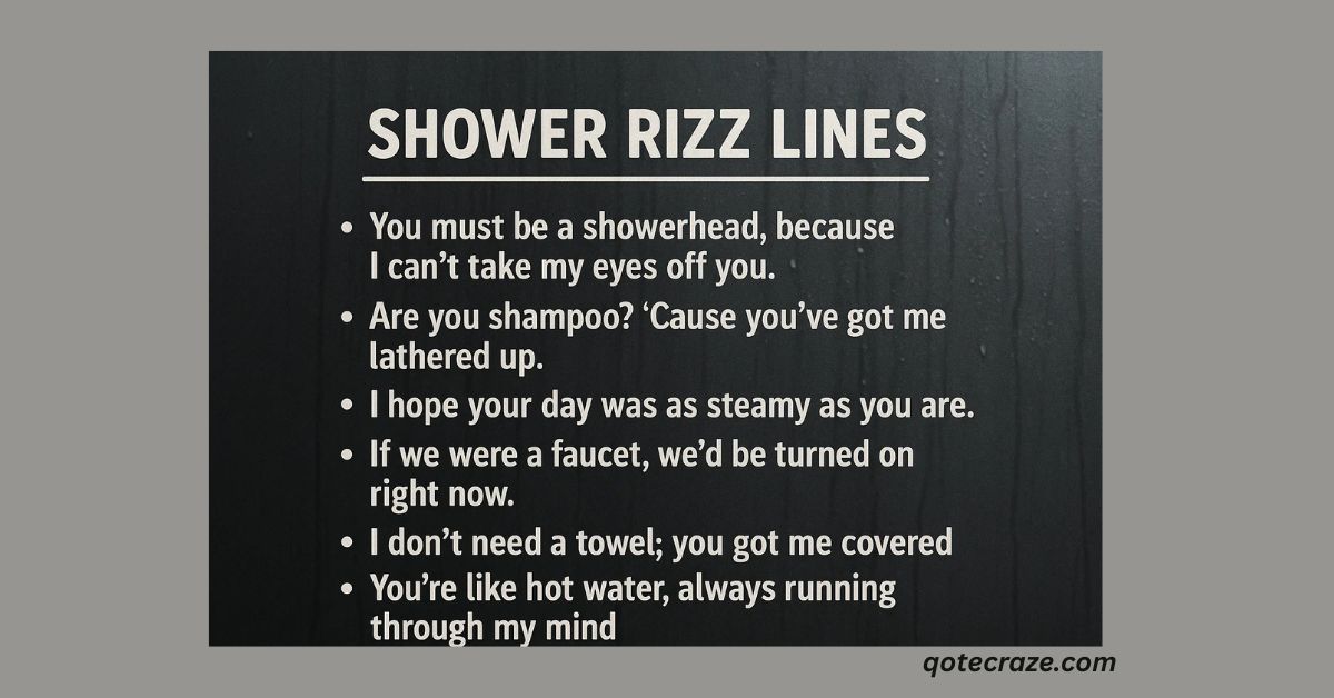 45 Flirty Shower Rizz Lines to Spark Connection and Charisma