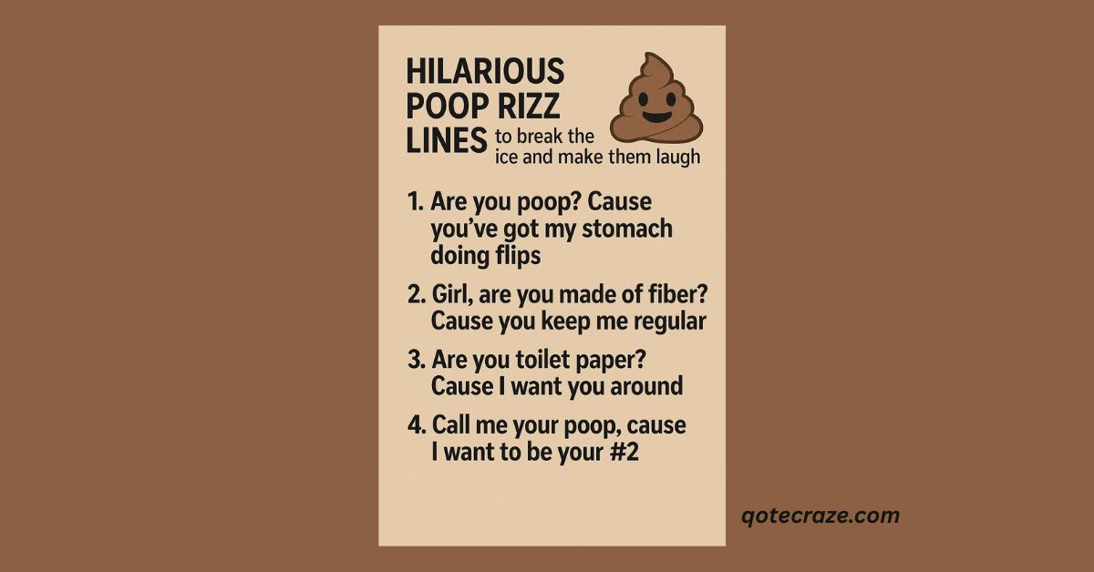 Hilarious Poop Rizz Lines to Break the Ice and Make Them Laugh