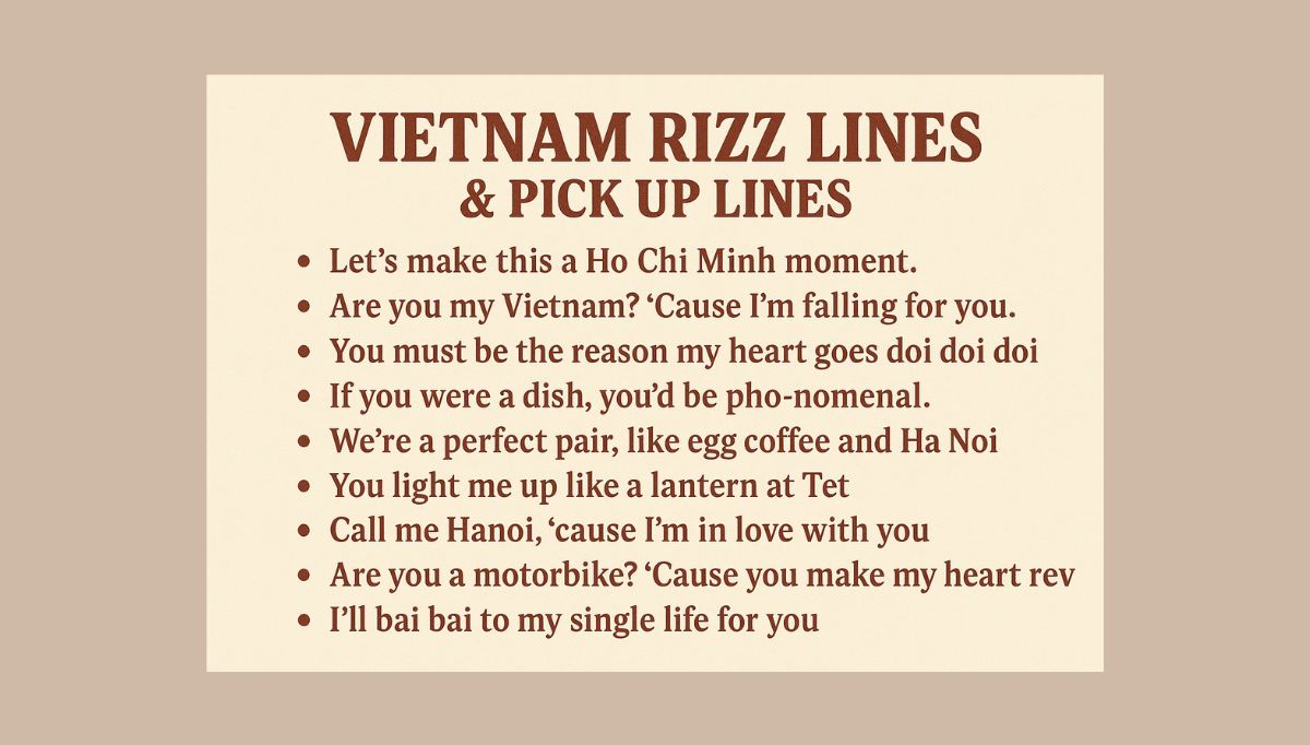 85 Vietnam Rizz Lines & Pick Up Lines for Charismatic Conversations