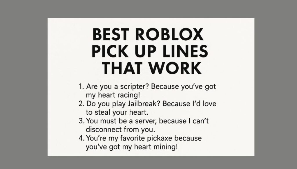 Best Roblox Pick Up Lines That Work