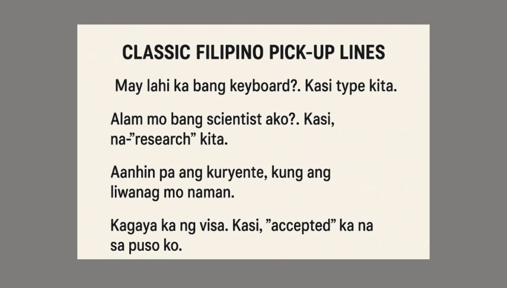 Classic Filipino Pick Up Lines