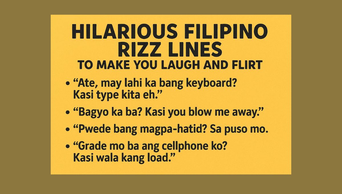 40 Hilarious Filipino Rizz Lines to Make You Laugh and Flirt